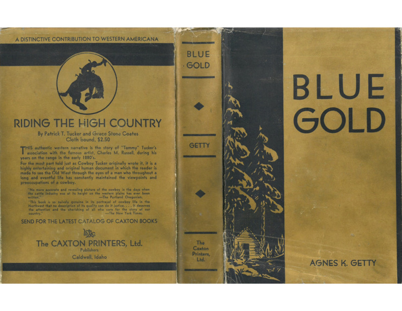 Blue Gold: A Romance of the Rockies