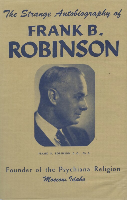 The Strange Autobiography of Frank B. Robinson