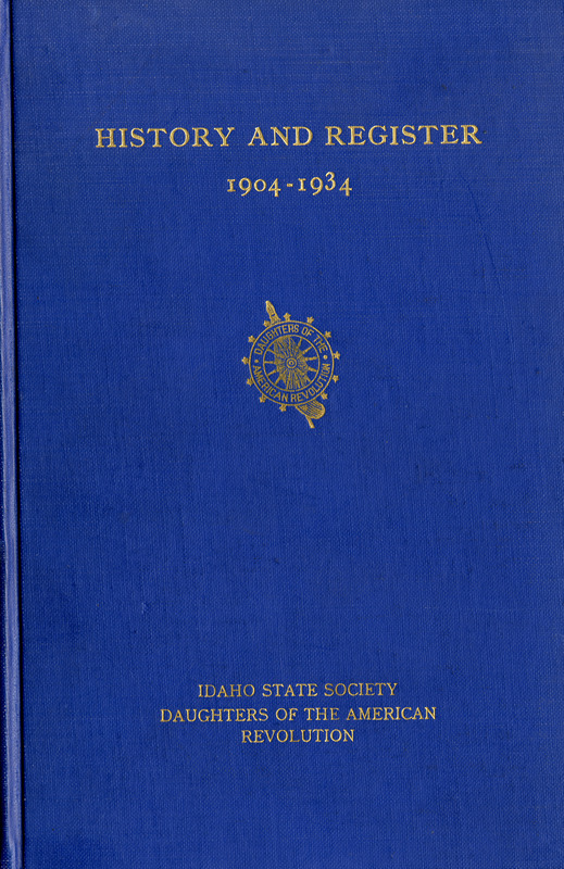 History and Register, Idaho State Society, Daughters of the American Revolution