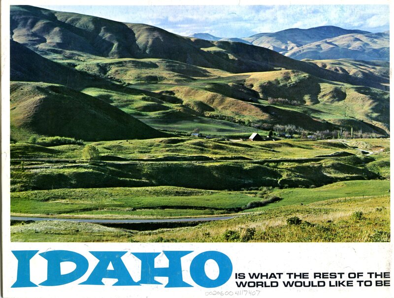 Idaho is What the Rest of the World Would Like To Be