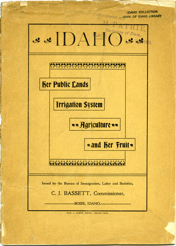 Idaho; her public lands, irrigation system, agriculture, and her fruit.