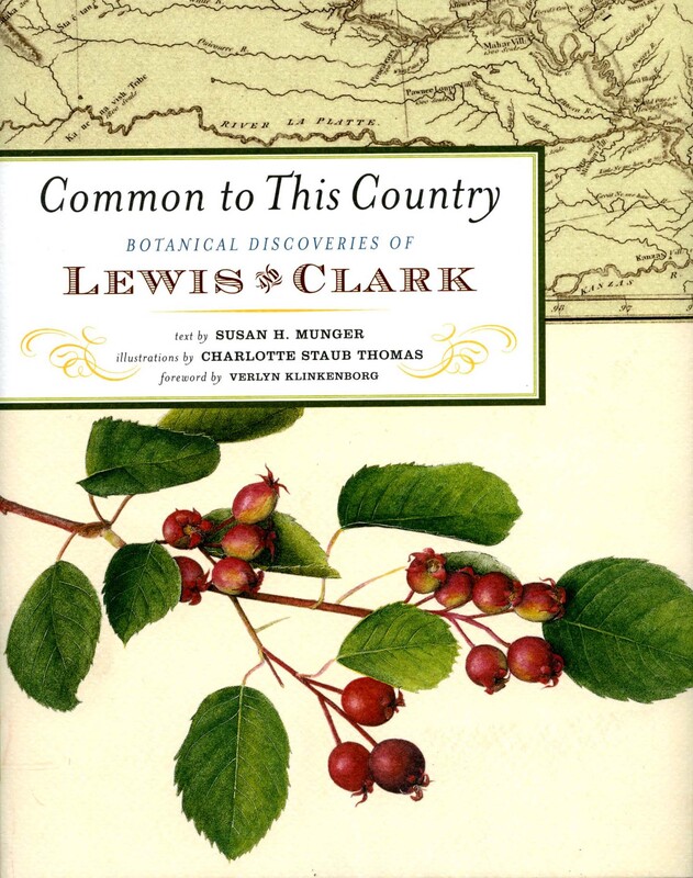 Common to this County: Botanical Discoveries of Lewis and Clark